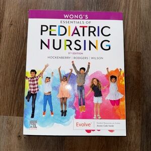 Wong’s Essentials of Pediatric Nursing 11th edition textbook
